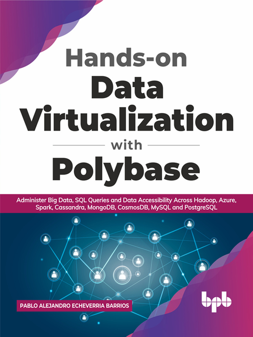 Title details for Hands-on Data Virtualization with Polybase by Pablo Alejandro Echeverria Barrios - Available